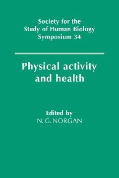 portada Physical Activity and Health (Society for the Study of Human Biology Symposium Series) 