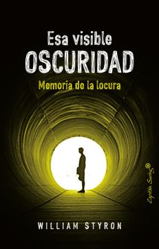 portada Esa Visible Oscuridad (in Spanish)