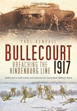 portada Bullecourt 1917: Breaching the Hindenburg Line