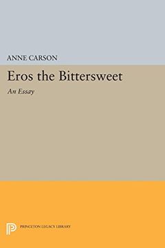 portada Eros the Bittersweet: An Essay (Princeton Classics, 130) (en Inglés)