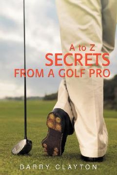 portada secrets from a golf pro: a to z