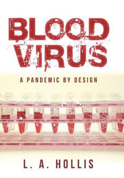portada Blood Virus: A Pandemic by Design (en Inglés)