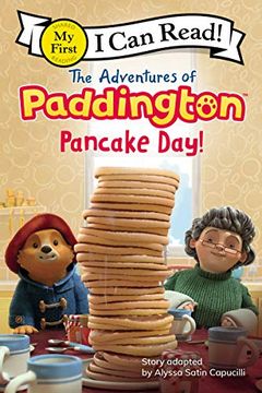 portada The Adventures of Paddington: Pancake Day! (Adventures of Paddington: My First i can Read) (en Inglés)