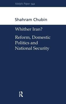 portada Wither Iran?: Reform, Domestic Politics and National Security (in English)