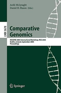 portada comparative genomics: recomb 2005 international workshop, rcg 2005, dublin, ireland, september 18-20, 2005, proceedings
