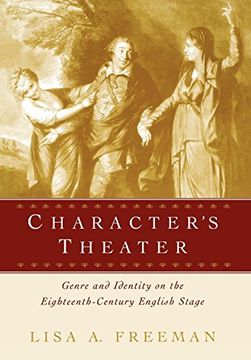 portada Character's Theater: Genre and Identity on the Eighteenth-Century English Stage (en Inglés)