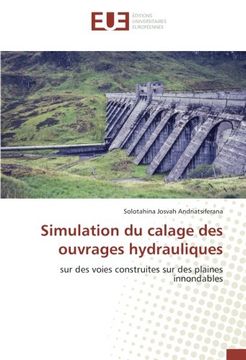 portada Simulation du calage des ouvrages hydrauliques (OMN.UNIV.EUROP.)