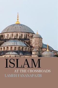 portada Islam at the Crossroads (en Inglés)