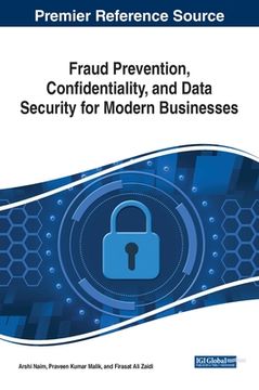 portada Fraud Prevention, Confidentiality, and Data Security for Modern Businesses (en Inglés)