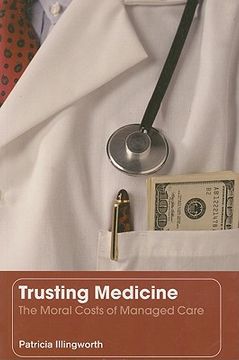 portada trusting medicine: the moral cost of managed care (en Inglés)