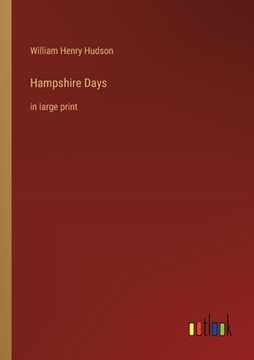portada Hampshire Days: in large print (in English)