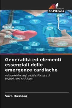 portada Generalità ed elementi essenziali delle emergenze cardiache (in Italian)