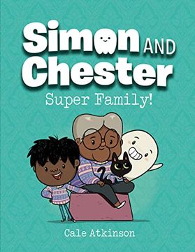 portada Super Family! (Simon and Chester Book #3) 
