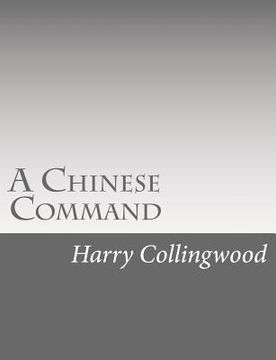 portada A Chinese Command (en Inglés)