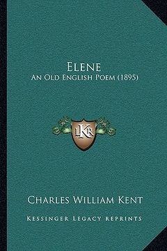 portada elene: an old english poem (1895)