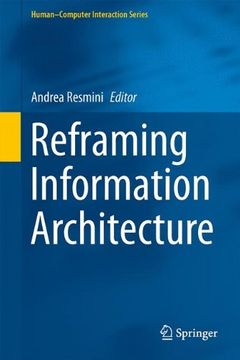 portada Reframing Information Architecture (Human–Computer Interaction Series)