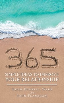 portada 365 Simple Ideas to Improve Your Relationship (en Inglés)