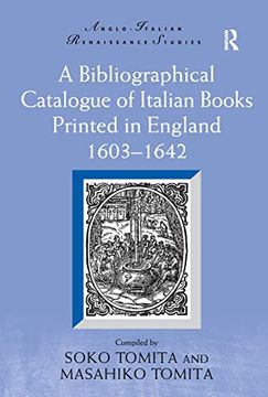 portada A Bibliographical Catalogue of Italian Books Printed in England 1603-1642 (en Inglés)