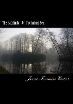 portada The Pathfinder; Or, The Inland Sea (en Inglés)