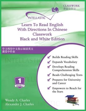 portada Learn To Read English With Directions In Chinese Classwork: Black and White Edition (en Inglés)