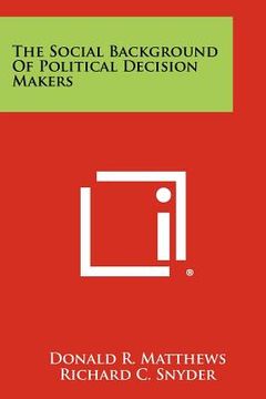 portada the social background of political decision makers (en Inglés)