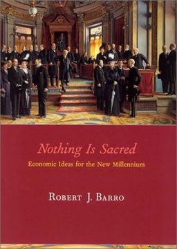portada Nothing is Sacred: Economic Ideas for the new Millennium (The mit Press) (in English)