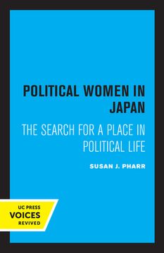 portada Political Women in Japan: The Search for a Place in Political Life (en Inglés)