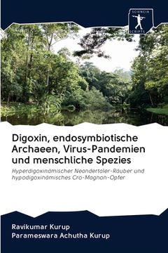 portada Digoxin, endosymbiotische Archaeen, Virus-Pandemien und menschliche Spezies (in German)