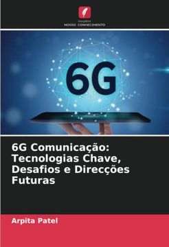 portada 6g Comunicação: Tecnologias Chave, Desafios e Direcções Futuras