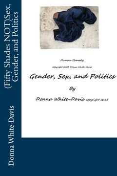 portada (Fifty Shades NOT)Sex, Gender, and Politics