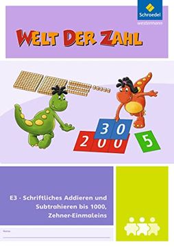 portada Welt der Zahl - I-Materialien: Schriftliches Addieren und Subtrahieren bis 1000, Zehner-Einmaleins (E3) (en Alemán)