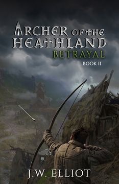 portada Archer of the Heathland: Betrayal (Book 2) (en Inglés)