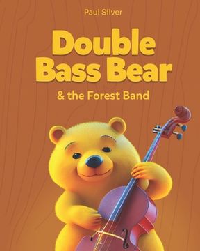 portada Double Bass Bear & the Forest Band (en Inglés)
