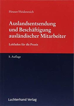 portada Auslandsentsendung und Beschäftigung Ausländischer Mitarbeiter Leitfaden für die Praxis (in German)