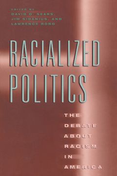 portada Racialized Politics: The Debate About Racism in America (Studies in Communication, Media, and Public Opinion) (en Inglés)