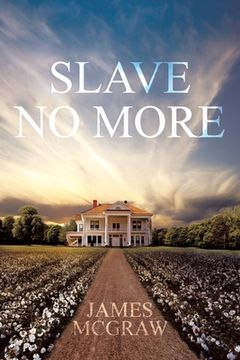 portada Slave No More (in English)