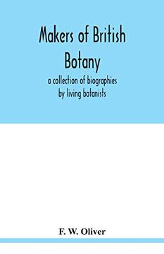 portada Makers of British Botany; A Collection of Biographies by Living Botanists