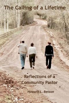 portada The Calling of a Lifetime: Reflections of a Community Pastor (in English)
