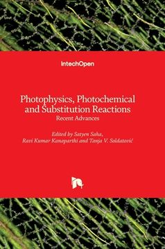 portada Photophysics, Photochemical and Substitution Reactions: Recent Advances (en Inglés)
