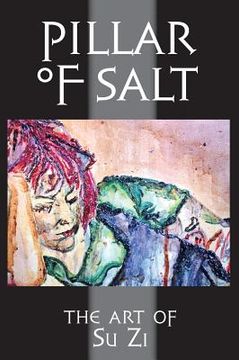 portada Pillar of Salt: The Art of Su Zi