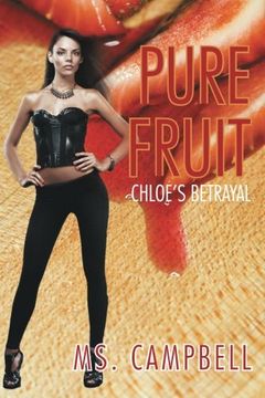 portada Pure Fruit: Chloe's Betrayal