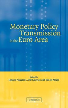 portada Monetary Policy Transmission in the Euro Area Hardback: A Study by the Eurosystem Monetary Transmission Network 