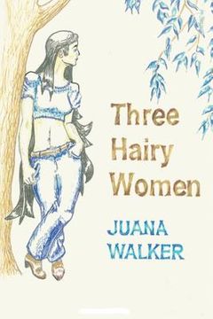 portada three hairy women (en Inglés)