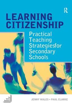 portada Learning Citizenship: Practical Teaching Strategies for Secondary Schools (en Inglés)
