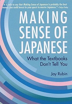 portada Making Sense of Japanese: What the Textbooks Don't Tell you (en Inglés)