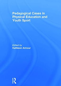 portada Pedagogical Cases in Physical Education and Youth Sport (en Inglés)