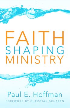 portada Faith Shaping Ministry (en Inglés)