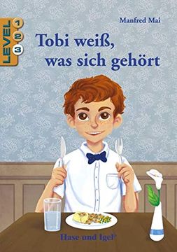 portada Tobi Weiß, was Sich Gehört / Level 3 (en Alemán)