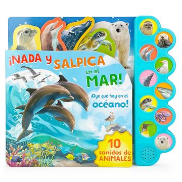 portada ¡Nada Y Salpica En El Mar! / Swim, Splash, in the Sea! (Spanish Edition)