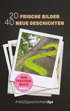 portada 20 Frische Bilder 40 Neue Geschichten (en Alemán)